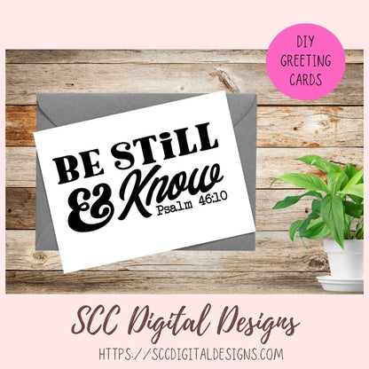 Be Still & Know SVG, Religious Farmhouse Decor for Girlfriend, Inspirational Quote for Mom for Mother's Day, Movitional PNG for Paper Crafts