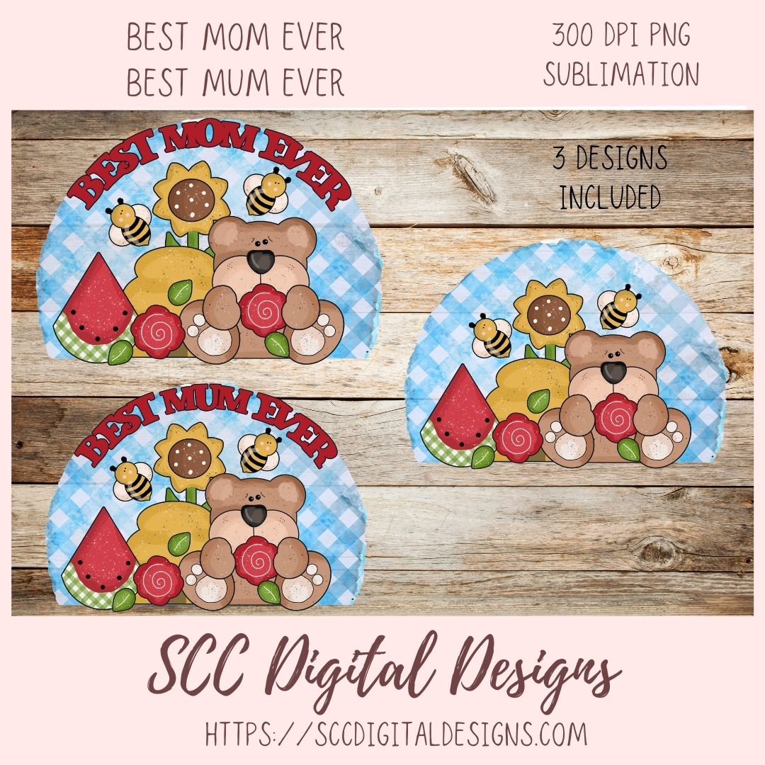 Mother's Day PNG, Best Mom Ever PNG, Best Mum Ever, Whimsical Bear & Sunflower Mother's Day Sublimation Shirt for Grandma, Birthday Mug