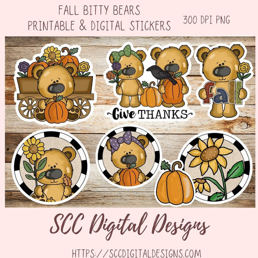 A digital preview sheet for fall-themed bitty bear stickers. The design shows six cartoon teddy bear sticker illustrations arranged on a rustic wood background, with text reading 'Fall Bitty Bears Printable & Digital Stickers,' '300 DPI PNG,' 'Give Thanks,' and 'SCC Digital Designs.