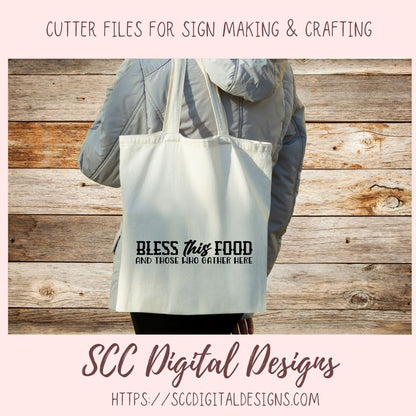 Bless This Food And All Who Gather Here SVG, DIY Family Dinner Blessing Farmhouse Sign for Mom, Religous Housewarming Gift for Couple