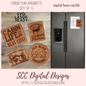 Cabin Fun Magnets SVG Design for Glowforge and Laser Cutters, Cabin Life, Cabin Kitchen, Cabin Sweet Cabin, Old Bear Crossing, DIY Gift for Travelers and Adventurers, Instant Download Magnet Patterns