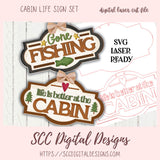 Cabin Life SVG Sign Set, Digital Laser Gone Fishing, Life is Better at the Cabin Laser Cut 3D Layered Signs for Laser Cutting Machines, Cabin Decor Laser Cut File for Glowforge