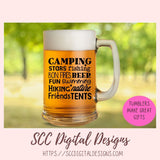 Camping Quote SVG, Stars, Fishing, Bon Fires, Beer, Hiking, Nature, Friends Glamper Decor for Mom, Cabin Wall Art for Girlfriend, RV Life