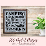 Camping Quote SVG, Stars, Fishing, Bon Fires, Beer, Hiking, Nature, Friends Glamper Decor for Mom, Cabin Wall Art for Girlfriend, RV Life