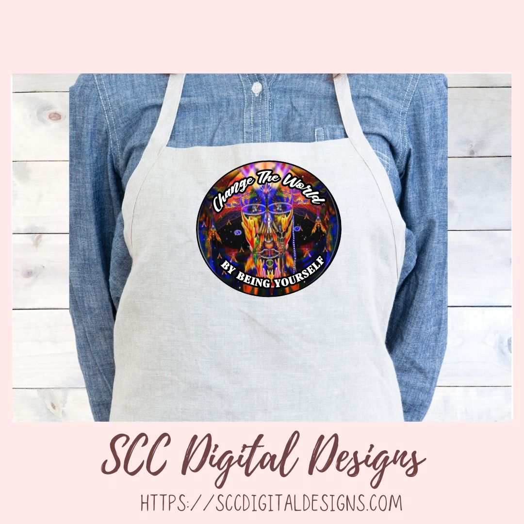 Change The World Sublimation Design, Empowering Be Yourself Quote PNG, Inspiring DIY Apparel and Home Decor for Girlfirend or Boyfriend