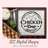 Chicken Coop SVG, Farm Fresh Eggs Farmhouse Decor for Mom, Chicken Lover Wall Art Gift for Girlfriend, Rustic Kitchen Sign for Animal Lover