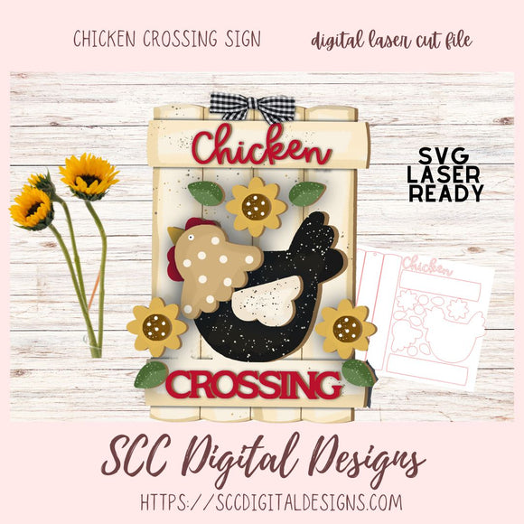 Chicken Crossing SVG, 3d Chicken & Sunflowers Farmhouse Sign Decor, Designed for Glowforge & Laser Cutters, Digital Laser Cut File, Instant Dowload Woodworking Pattern