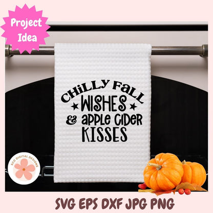 Chilly Fall Wishes & Apple Cider Kisses SVG, Farmhouse Fall Decor, Autumn Front Porch Sign, Vinyl Cut File for Cricut and Silhouette