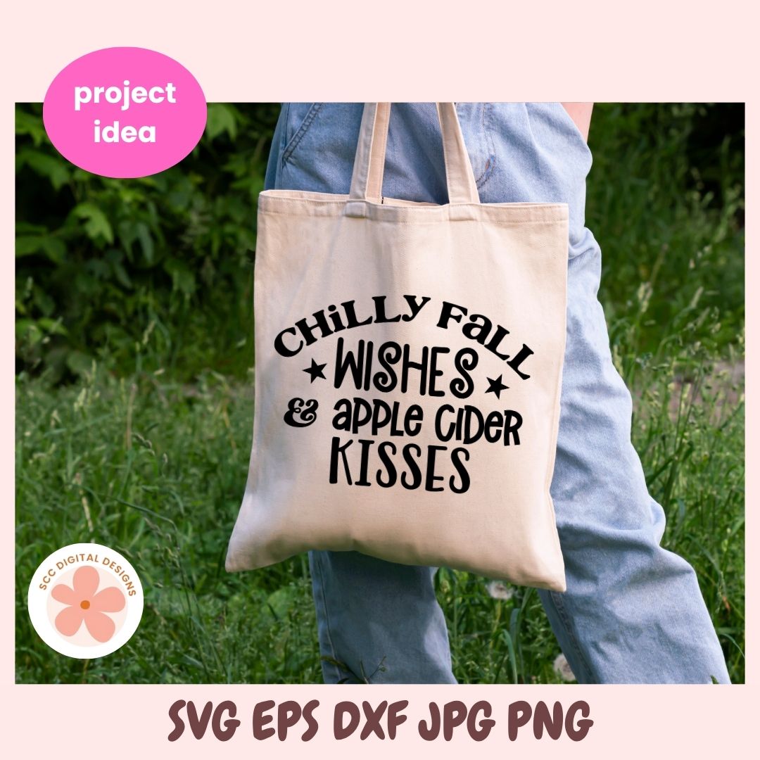 Chilly Fall Wishes & Apple Cider Kisses SVG, Farmhouse Fall Decor, Autumn Front Porch Sign, Vinyl Cut File for Cricut and Silhouette