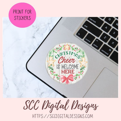 Christmas Cheer PNG, Welcome Here Sublimation Clipart for DIY Holiday Printables for Women, Xmas Wreath Style Farmhouse Seasonal Decor