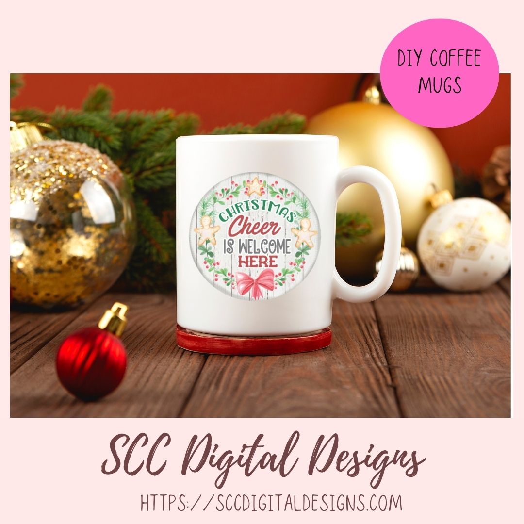 Christmas Cheer PNG, Welcome Here Sublimation Clipart for DIY Holiday Printables for Women, Xmas Wreath Style Farmhouse Seasonal Decor