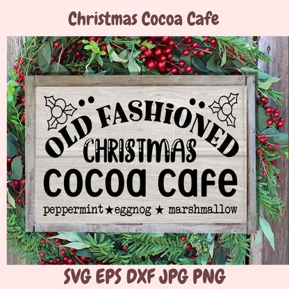 Wooden sign with 'Old Fashioned Christmas Cocoa Cafe' text surrounded by Christmas decorations.