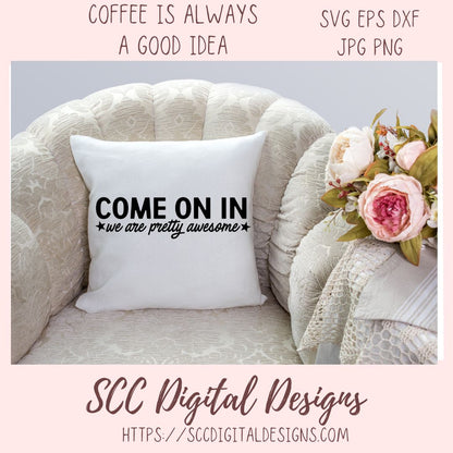 Come on In SVG Door Mat Design
1 design in svg eps dxf jpg png formats