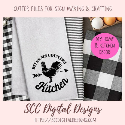 Country Kitchen SVG, Bless My Farmhouse Kitchen Sign Decor, Chicken Lover DIY Gift for Mom, Perfect for Mother's Day, Digital Scrapbooking