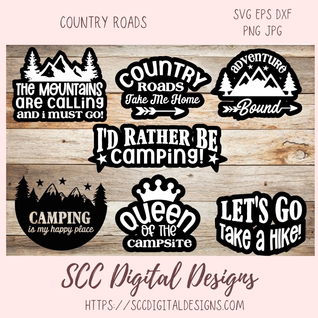 Country Roads Sticker SVGs, Queen of The Campsite PNG DIY Adventure Bound Sign Mountain Wanderer Digital & Printable Sticker Designs