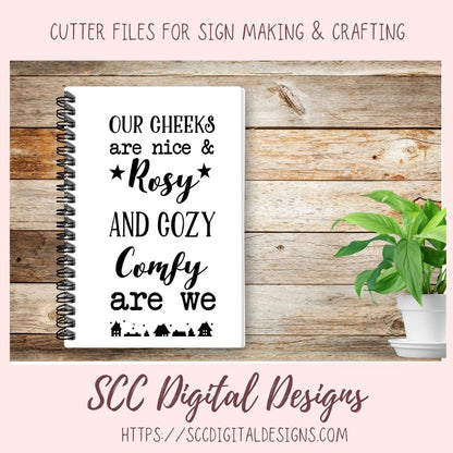Cozy and Comfy SVG, Our Cheeks are Nice and Rosy, Farmhouse Decor for Mom's Mothers Day, Trendy Wall Art for Girlfriend, Building Silhouette PNG