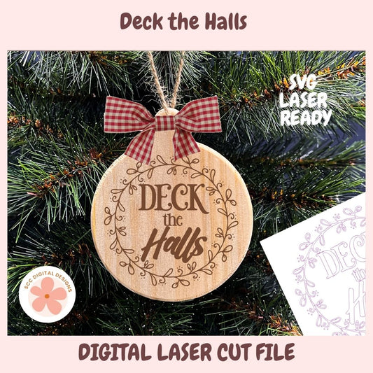 A wooden Christmas ornament with the words “Deck the Halls” laser-cut on a pine tree background, with a red gingham bow at the top. Text overlays read “Deck the Halls,” “SVG LASER READY,” and “DIGITAL LASER CUT FILE,” plus a small logo for “SVG DIGITAL DESIGNS.