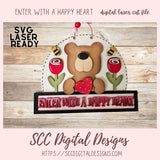 Enter with a Happy Heart Sign SVG, Whimiscal Bear, Heart, Bumble Bees & Flowers 3D Laser Cut File for Digital Laser Cutter