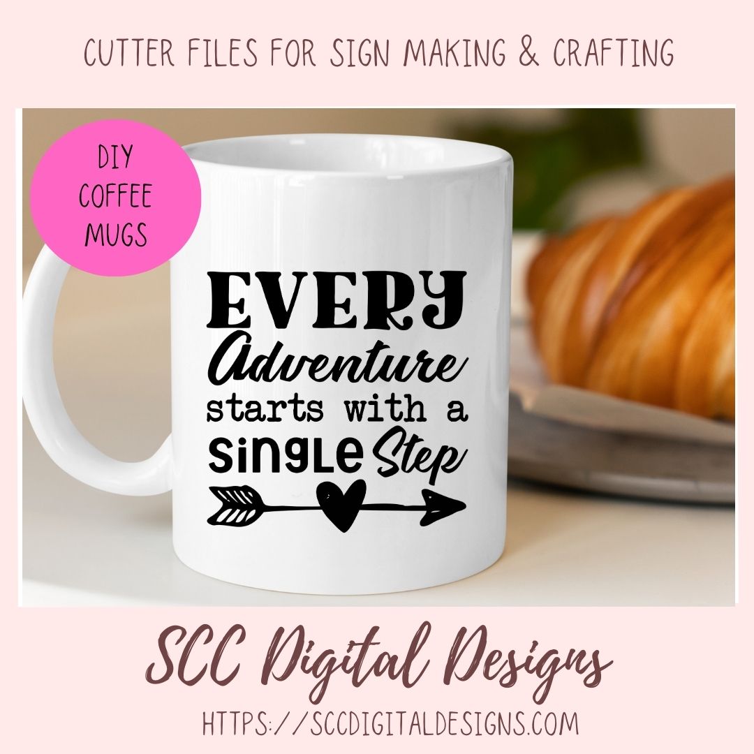 Adventure SVG, Every Adventure Starts With a Single Step, Motivational Quote Wall Art, Home Decor Gift for Outdoor Lover, Gift for Him