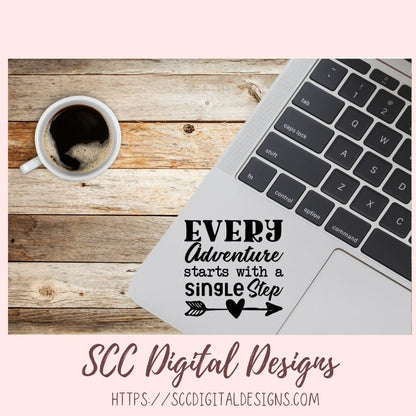 Adventure SVG, Every Adventure Starts With a Single Step, Motivational Quote Wall Art, Home Decor Gift for Outdoor Lover, Gift for Him