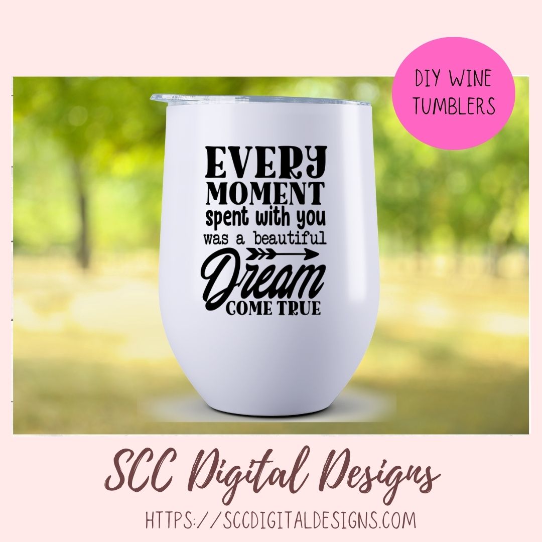 Every Moment SVG, Spent With You Was a Beautiful Dream Come True Sign, DIY Photo Sign Remembrance Gift for Mom, DIY Animal Lover Gift