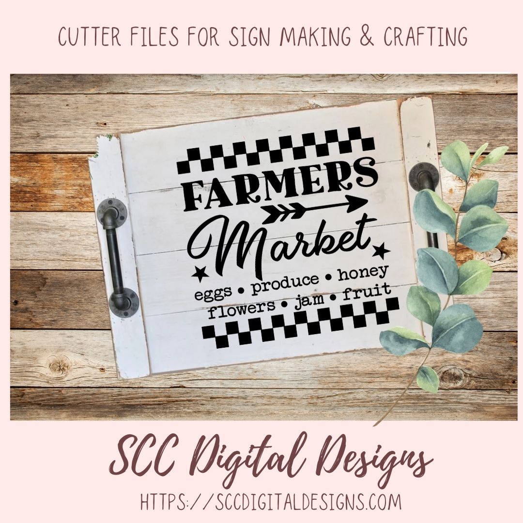 Farmers Market SVG, Eggs Produce Honey, Flowers Jam Fruit, Farmhouse Wall Decor for Girlfriend, Farm Fresh Roadside Stand Sinage for Mom