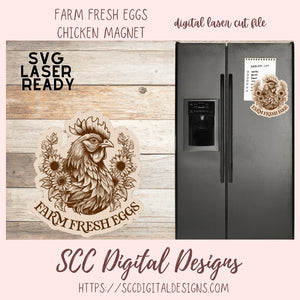 Farm Fresh Eggs Chicken &amp; Sunflowers Fridge Magnet SVG 1 design digital laser format