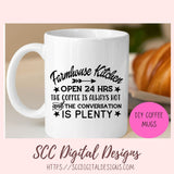 Farmhouse Kitchen Open 24 Hrs SVG, The Coffee is Always Hot, Rustic Home Decor for Girfriend, Farm Inspirational Quote for Mom Wall Art