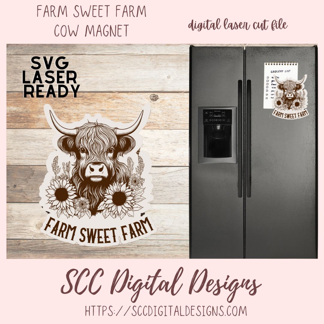 Farm Sweet Farm Highland Cow & Sunflowers Fridge Magnet SVG, Laser Engraved Farmhouse Decor for Mom, Digital Laser Ready Cut File, Digital Download Glowforge Ready