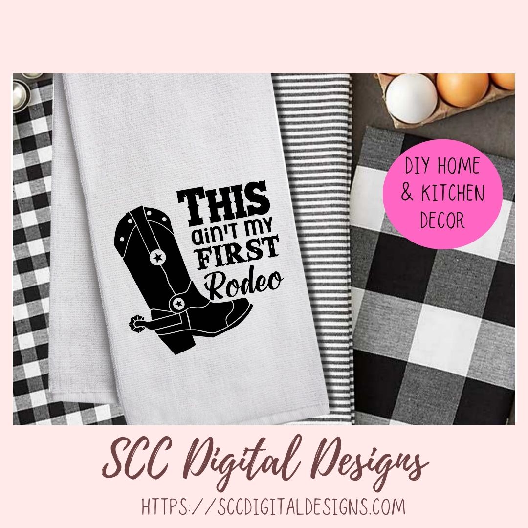 This Ain't My First Rodeo SVG, DIY Kid's Cowboy Boots T-Shirt, Country Western PNG Mama Sweatshirt, Farm Quote for Dad, Gift for Cowgirl