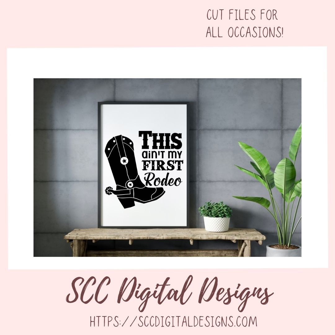 This Ain't My First Rodeo SVG, DIY Kid's Cowboy Boots T-Shirt, Country Western PNG Mama Sweatshirt, Farm Quote for Dad, Gift for Cowgirl