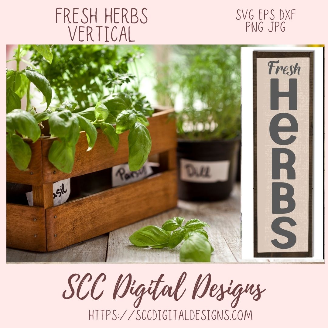 Fresh Herbs SVG, Farmhouse Kitchen Decor for Girlfriend, DIY Farmers Market Sign, Farm Life Garden, Plant Lover Gift, Instant Download