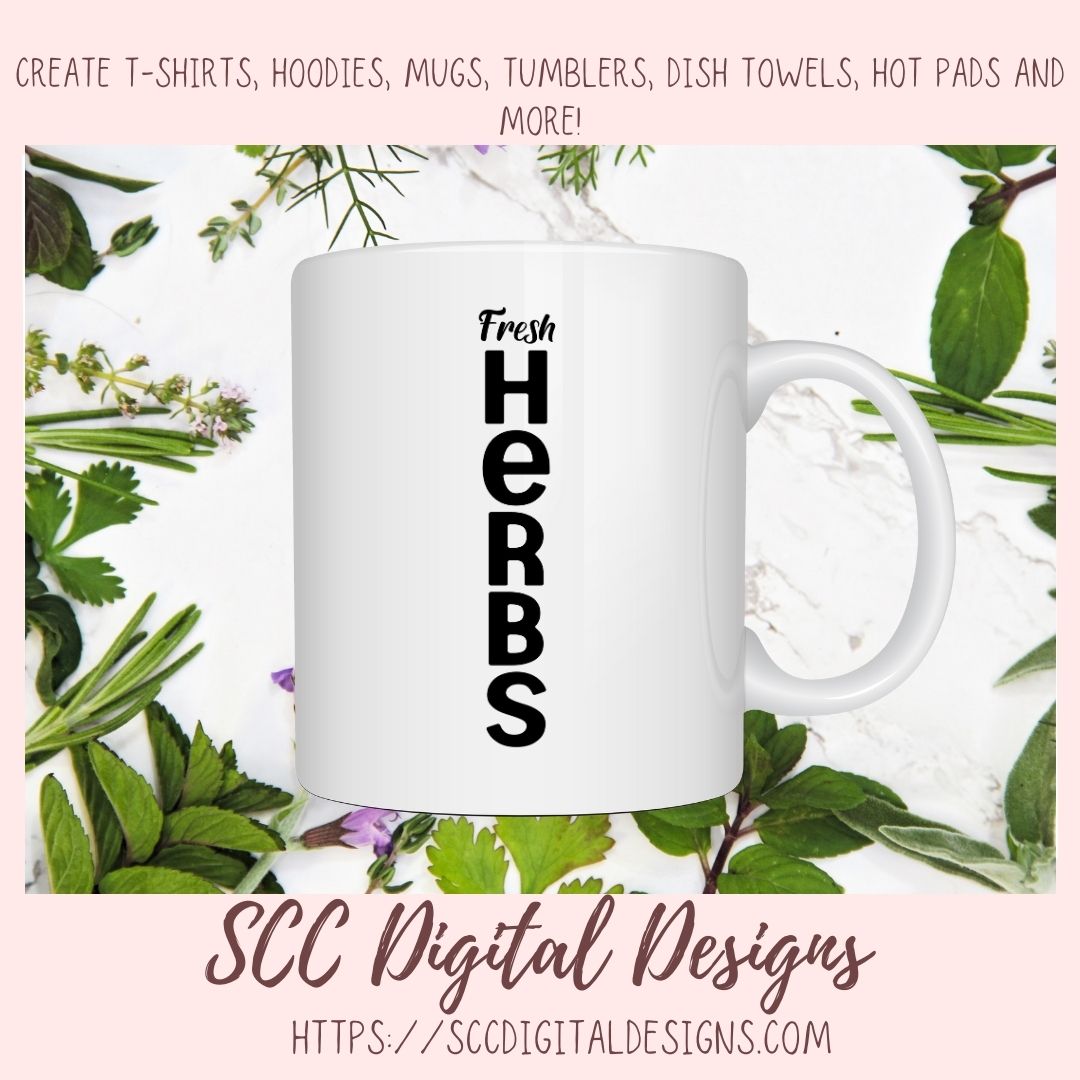 Fresh Herbs SVG, Farmhouse Kitchen Decor for Girlfriend, DIY Farmers Market Sign, Farm Life Garden, Plant Lover Gift, Instant Download