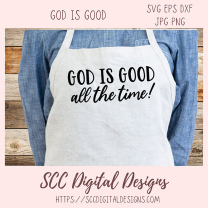 God Is Good All The Time SVG 1 design in svg eps dxf jpg png formats