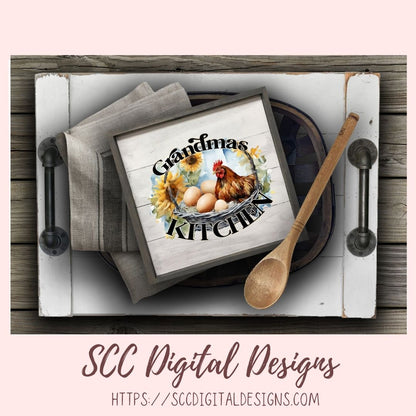 Grandma's Kitchen PNG, Sublimation Chicken with Eggs & Sunflowers Clip Art for Home Decor, Clipart for Mugs for Women, DIY Wall Art for Mom