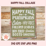 Happy Fall SVG, Pumpkins Cider Hayrides Falling Leaves Bonfires Collage Design, Farmhouse Autumn Wall Art, Fall Vibes Vinyl Cut File for Home Decor