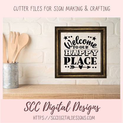 Happy Place SVG, Welcome to Our Farmhouse Sign DIY House Warming Gift for Couple Front Door Mat for Mom Instant Download Designs for Cricut