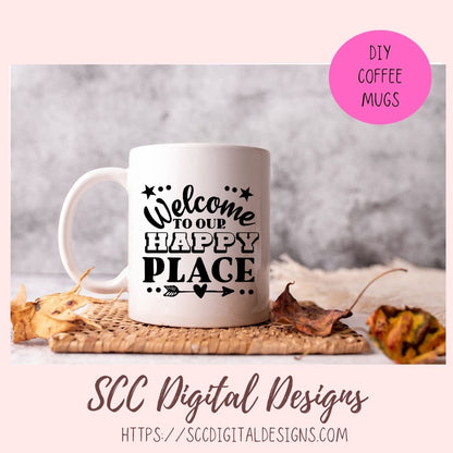 Happy Place SVG, Welcome to Our Farmhouse Sign DIY House Warming Gift for Couple Front Door Mat for Mom Instant Download Designs for Cricut
