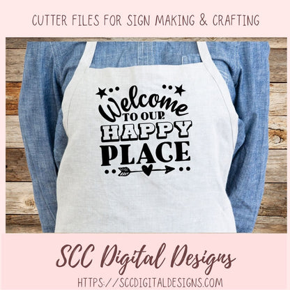 Happy Place SVG, Welcome to Our Farmhouse Sign DIY House Warming Gift for Couple Front Door Mat for Mom Instant Download Designs for Cricut