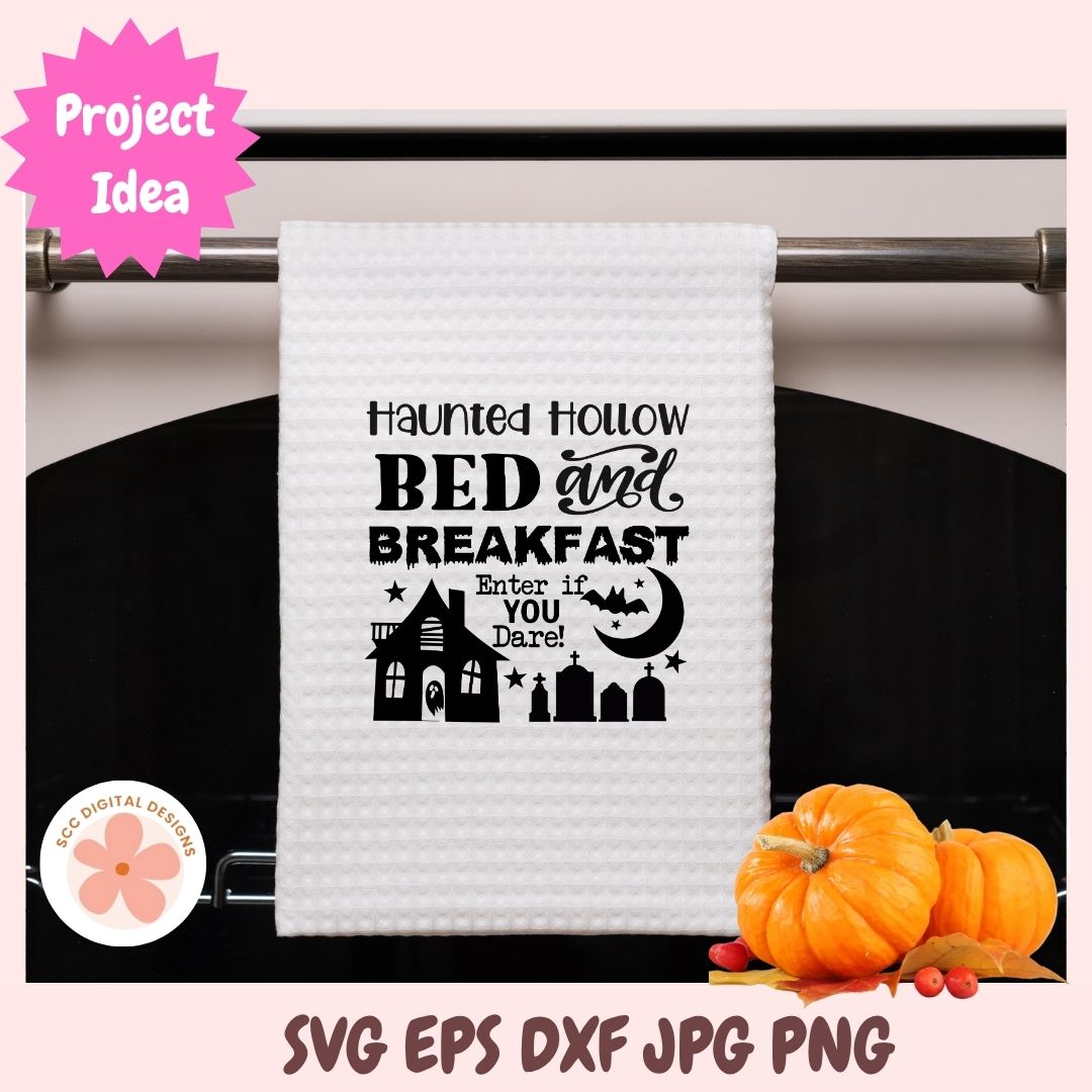 Haunted Hallow Bed & Breakfast SVG, Farmhouse Halloween Sign Cut File, Spooky Halloween Quote SVG for Cricut & Silhouette Home Decor