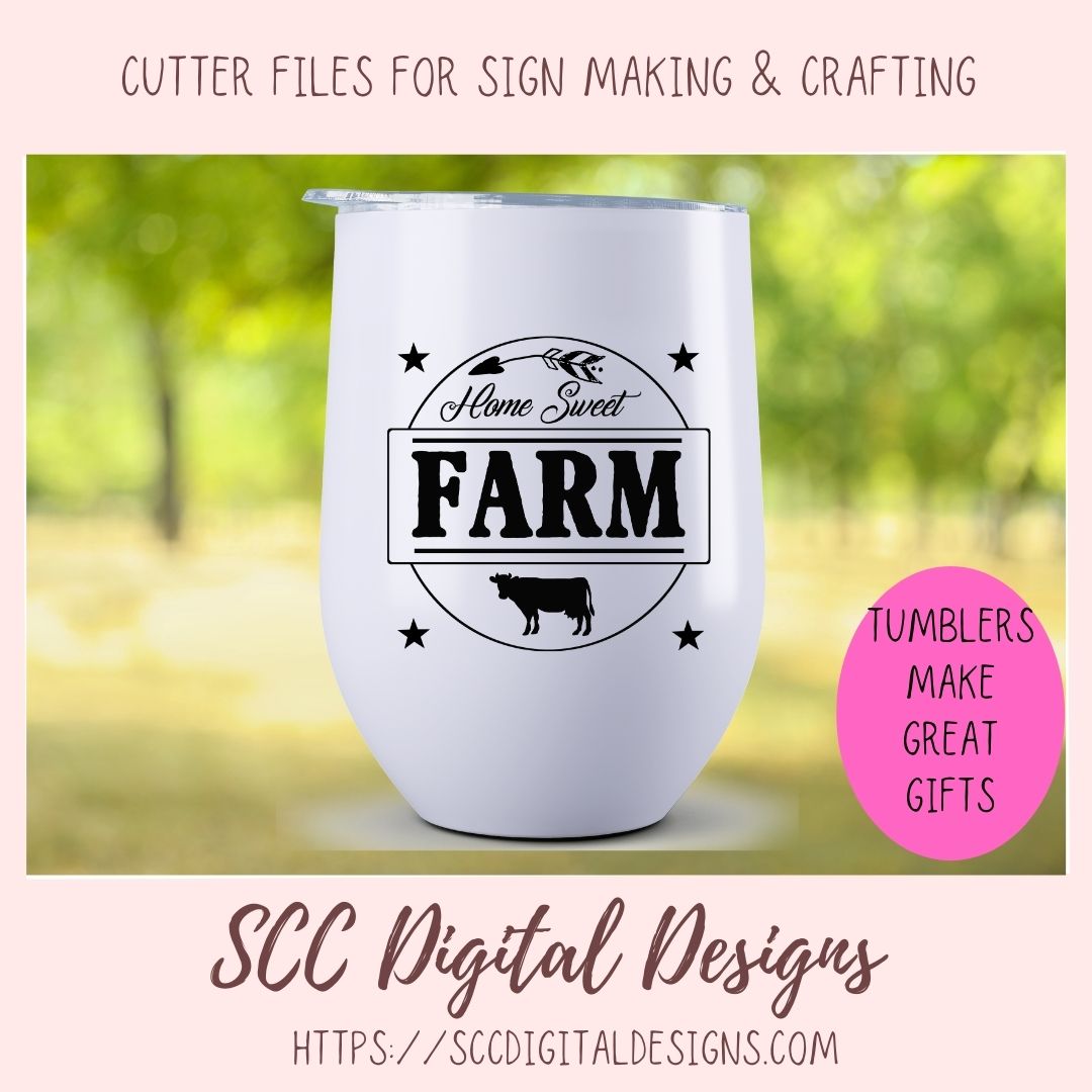 Home Sweet Farm SVG, Farmhouse Kitchen Sign for Girlfriend, Cow Lover Gift for Women, Ranch House Rustic Wall Decor, DIY Tumbler for Mom