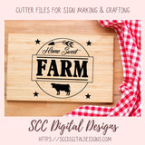 Home Sweet Farm SVG, Farmhouse Kitchen Sign for Girlfriend, Cow Lover Gift for Women, Ranch House Rustic Wall Decor, DIY Tumbler for Mom