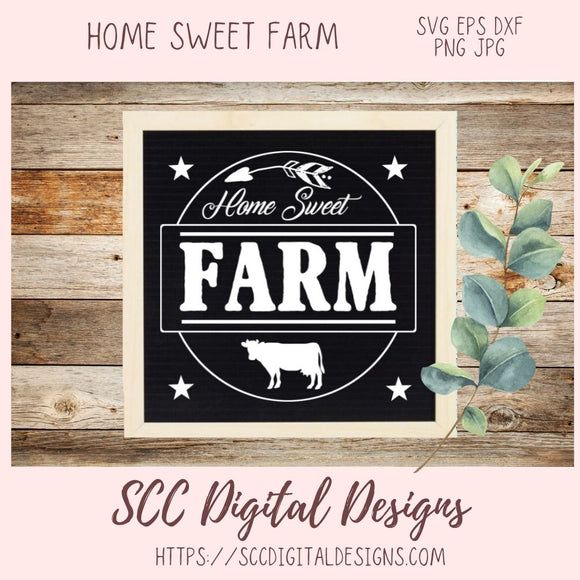 Home Sweet Farm SVG, Farmhouse Kitchen Sign for Girlfriend, Cow Lover Gift for Women, Ranch House Rustic Wall Decor, DIY Tumbler for Mom