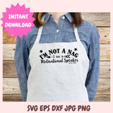 I'm Not a Nag SVG  1 design in svg eps dxf jpg png formats