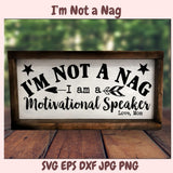 I'm Not a Nag SVG  1 design in svg eps dxf jpg png formats