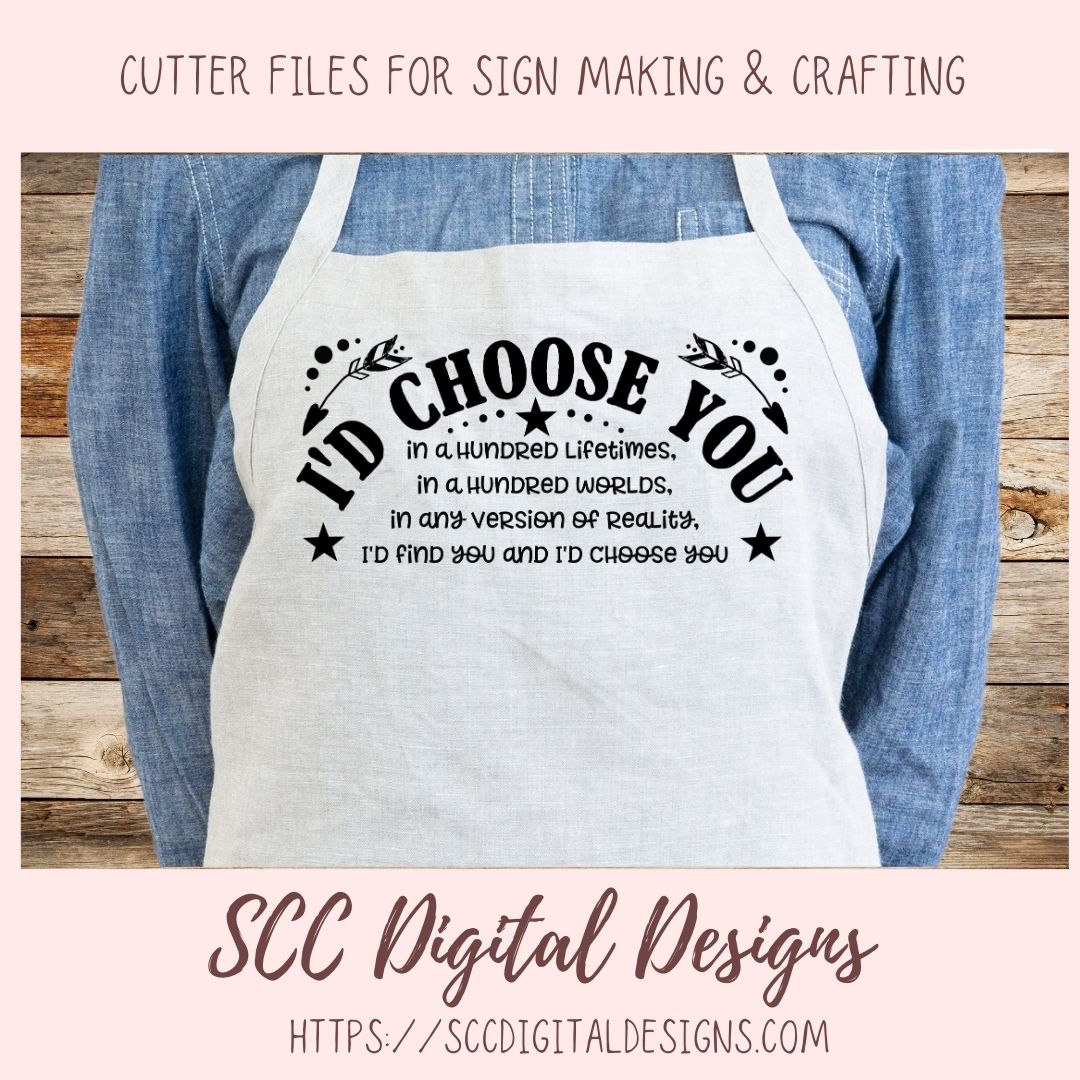 I'd Choose You SVG, I'd Find You and I'd Choose You DIY Wedding Gift for Couple, Anniversary Gift for Wife Farmhouse Wall Decor Gift for Her