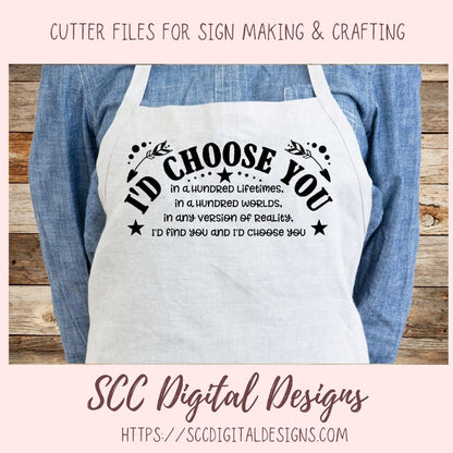 I'd Choose You SVG, I'd Find You and I'd Choose You DIY Wedding Gift for Couple, Anniversary Gift for Wife Farmhouse Wall Decor Gift for Her