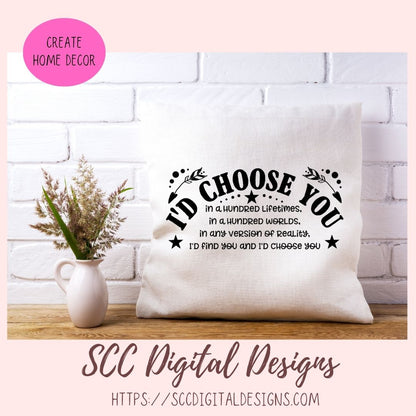 I'd Choose You SVG, I'd Find You and I'd Choose You DIY Wedding Gift for Couple, Anniversary Gift for Wife Farmhouse Wall Decor Gift for Her