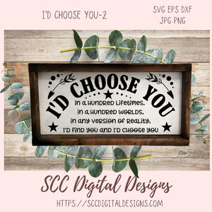 I'd Choose You SVG, I'd Find You and I'd Choose You DIY Wedding Gift for Couple, Anniversary Gift for Wife Farmhouse Wall Decor Gift for Her
