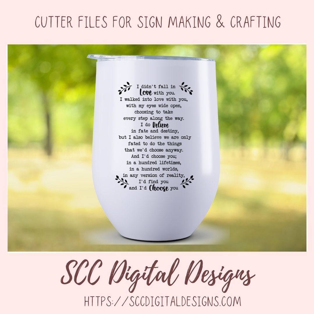I Didn't Fall in Love SVG, I'd Choose You Wedding Gift for Couple, I Do Believe in Fate & Destiny Anniversary Wall Art Gift for Wife